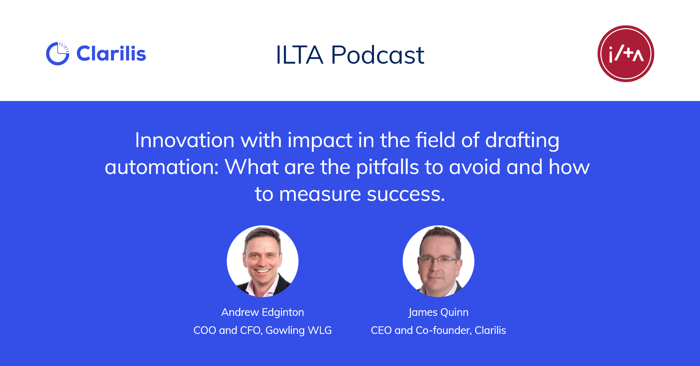 ILTA Podcast - Innovation with Impact in the Field of Drafting Automation