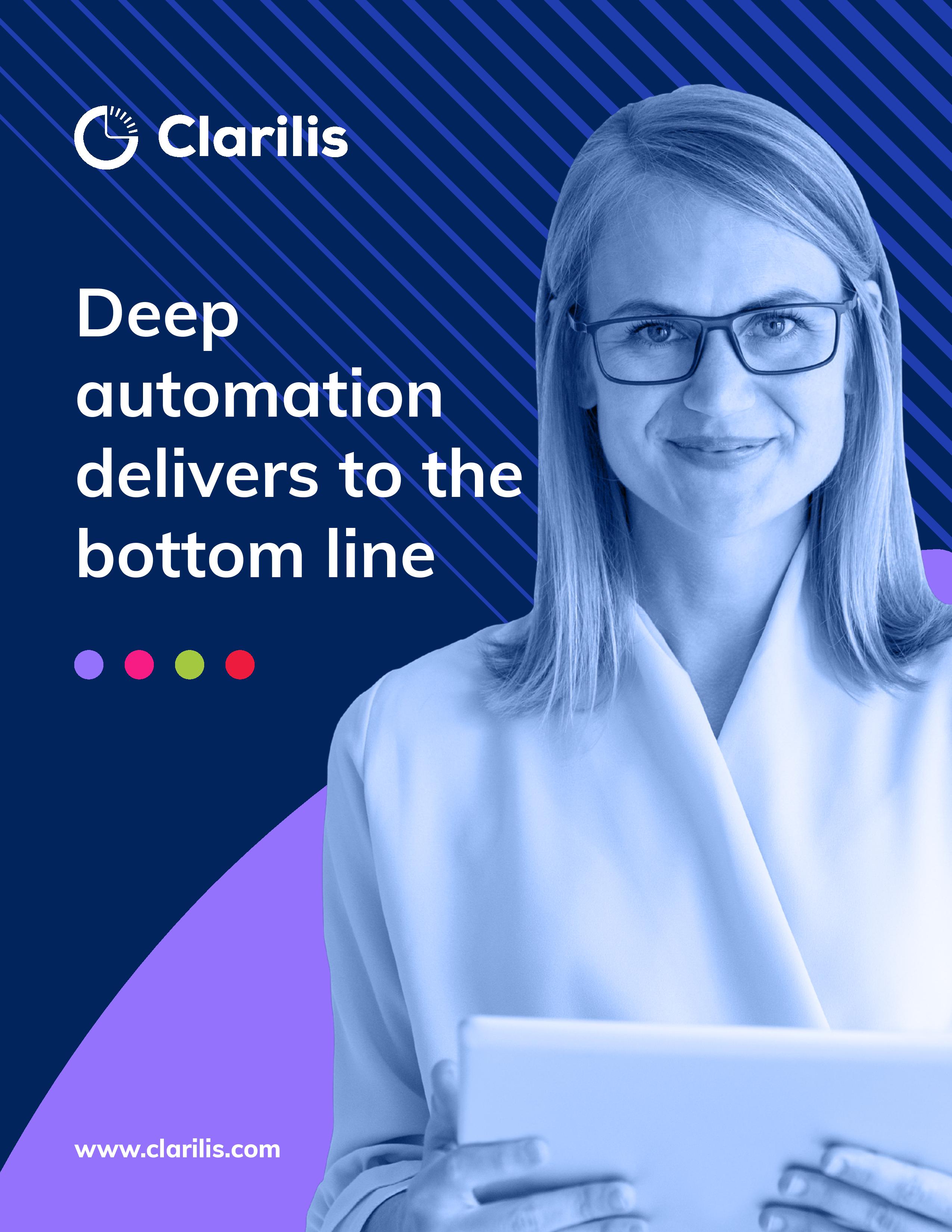 Clarilis White Paper 2021 - Deep automation delivers to the bottom line