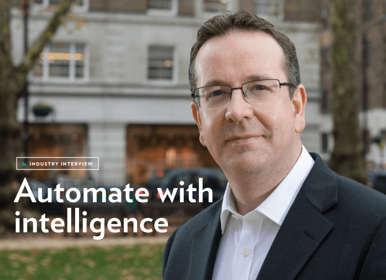 Briefing: Automate with Intelligence